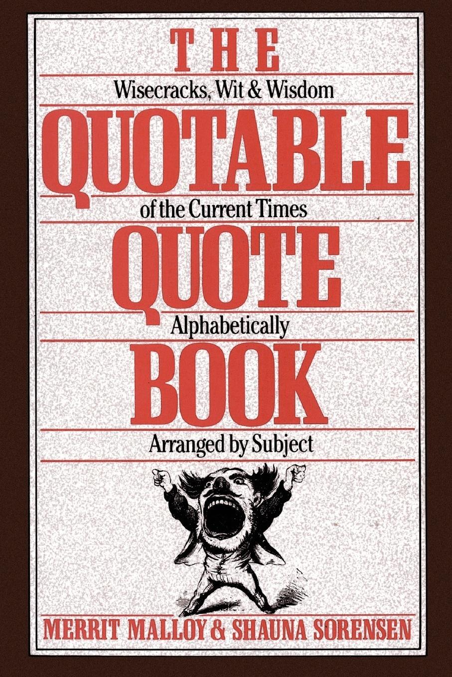Cover: 9780806512204 | The Quotable Quote Book | Shauna Sorenson | Taschenbuch | Paperback