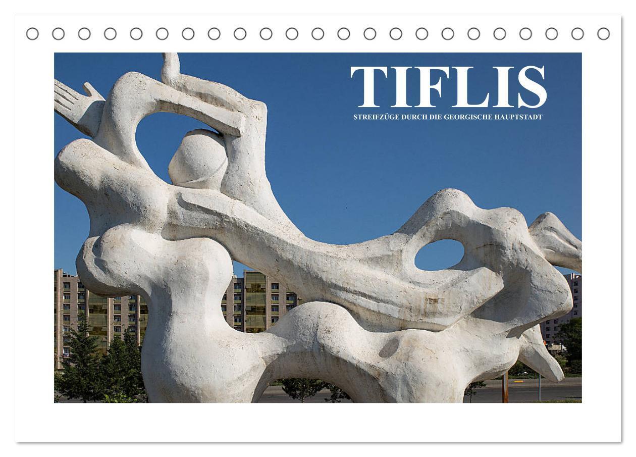 Cover: 9783675850897 | Tiflis - Streifzüge durch die georgische Hauptstadt (Tischkalender...