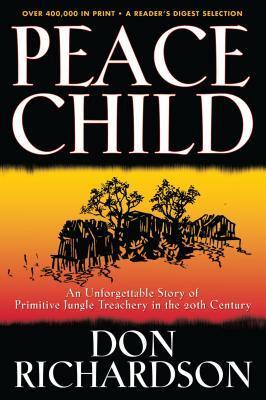 Cover: 9780764215612 | Peace Child | Don Richardson | Taschenbuch | Kartoniert / Broschiert