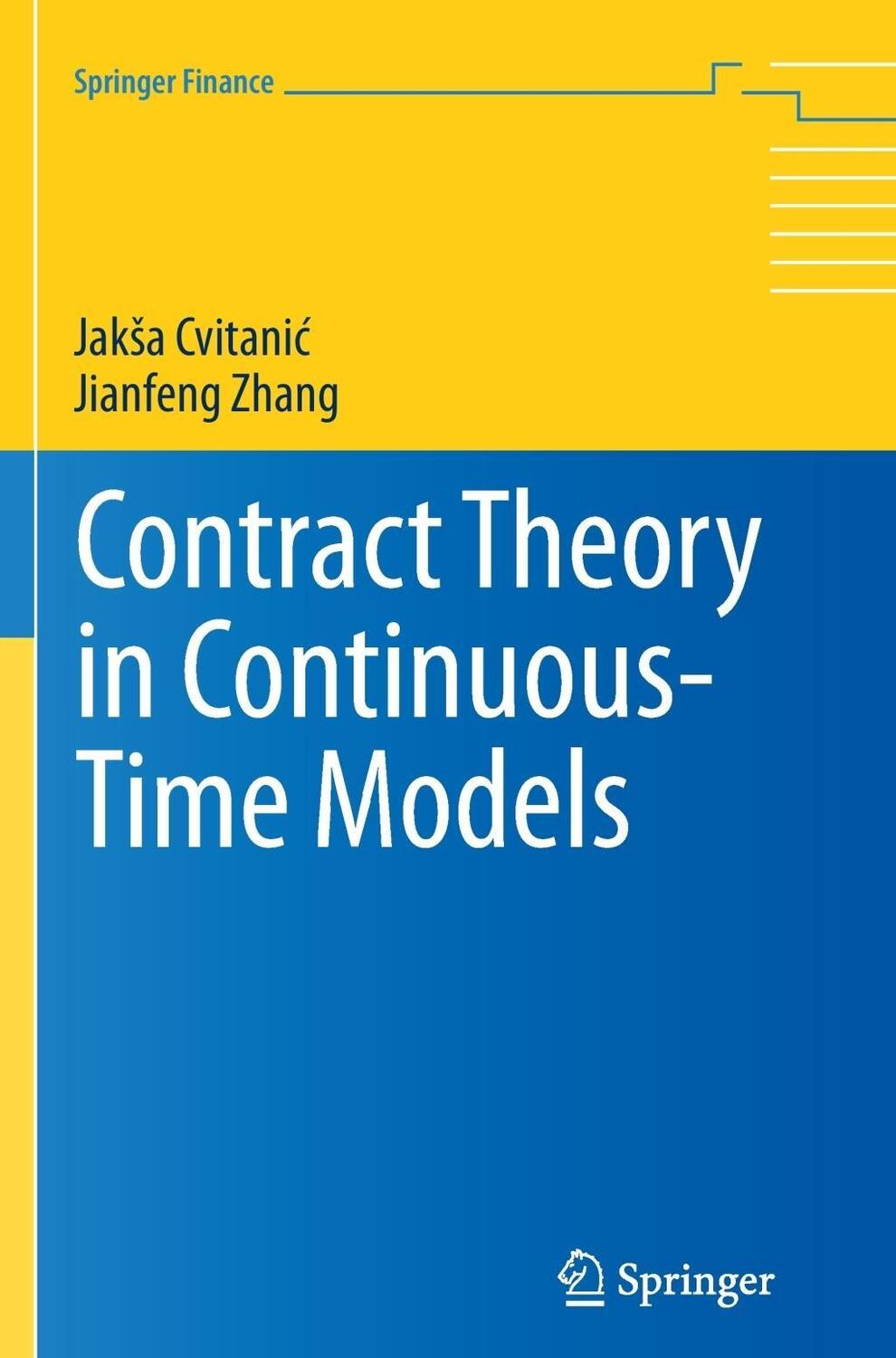 Cover: 9783642433528 | Contract Theory in Continuous-Time Models | Jianfeng Zhang (u. a.)