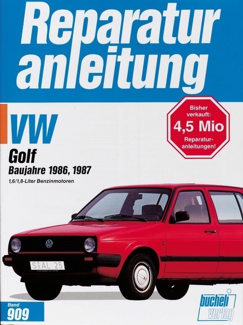 Cover: 9783716817384 | VW Golf C / CL / GL / GTi / GTi 16V 1986-1987 | Buch | 234 S. | 2012