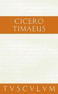 Cover: 9783050054247 | Timaeus | Cicero | Buch | 184 S. | Deutsch | 2011 | De Gruyter GmbH