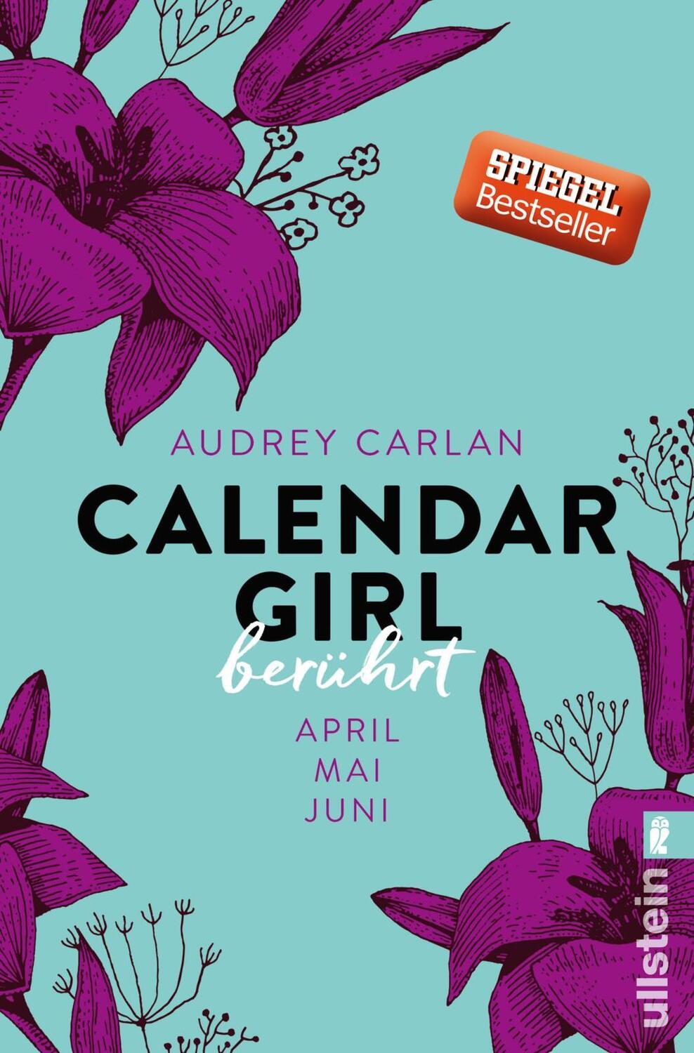 Cover: 9783548288857 | Calendar Girl 02 - Berührt | April/Mai/Juni | Audrey Carlan | Buch