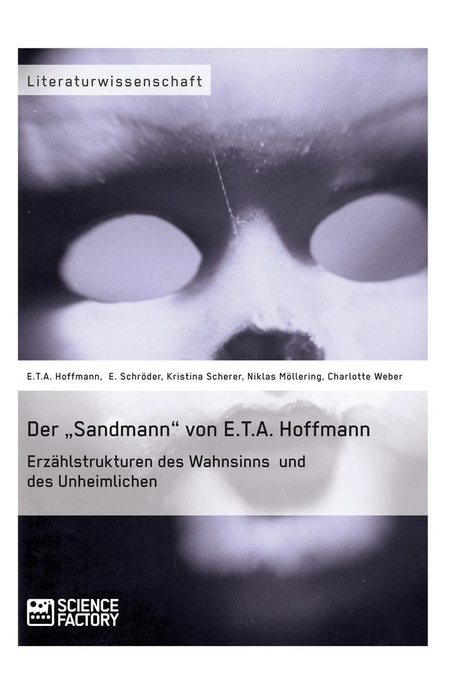 Cover: 9783956870248 | Der ¿Sandmann¿ von E.T.A. Hoffmann. Erzählstrukturen des Wahnsinns...