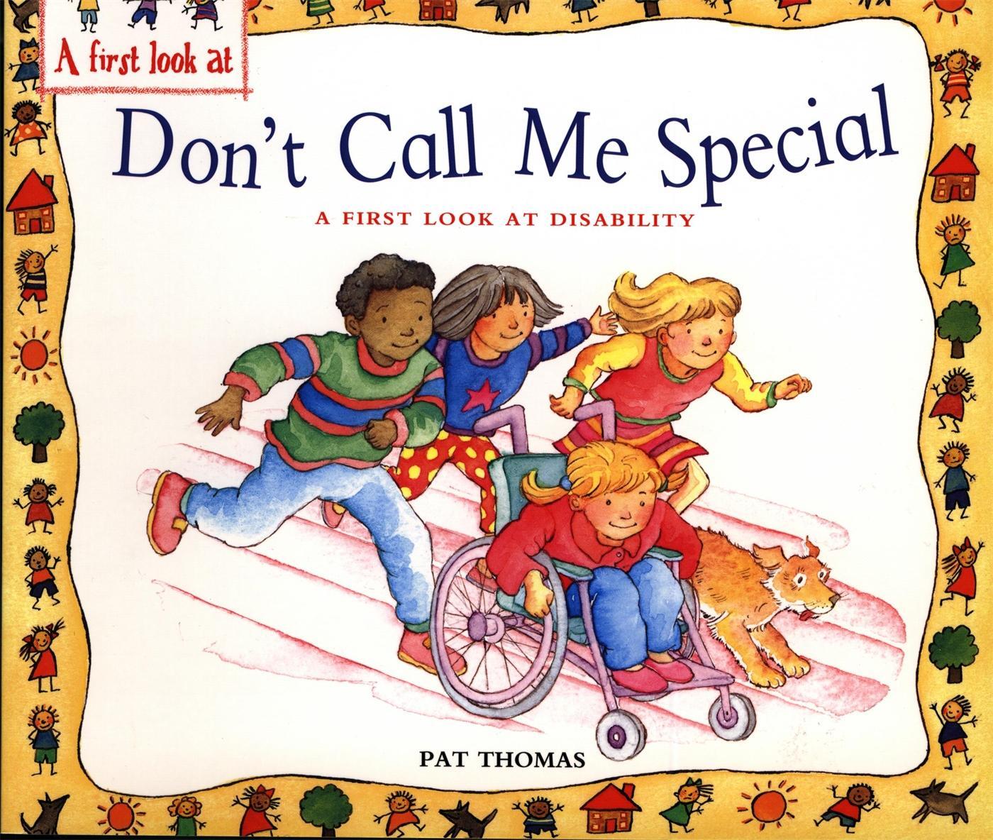 Cover: 9780750266468 | A First Look At: Disability: Don't Call Me Special | Pat Thomas | Buch