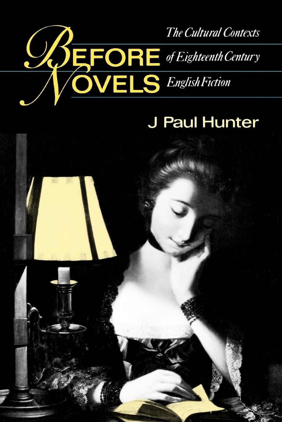 Cover: 9780393308617 | Before Novels | J. Paul Hunter | Taschenbuch | Paperback | Englisch