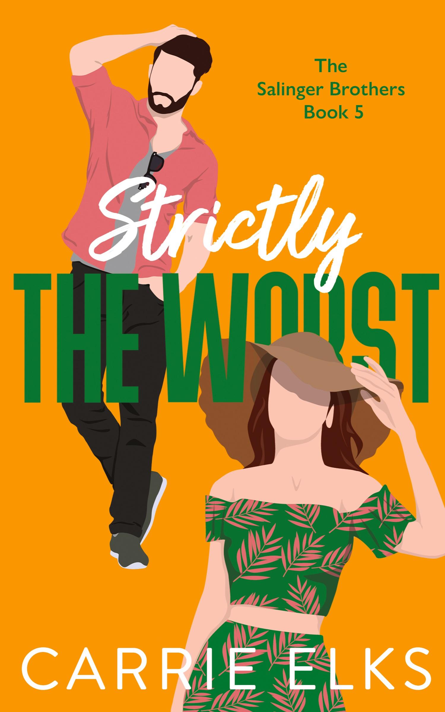 Cover: 9781916516298 | Strictly The Worst | Carrie Elks | Taschenbuch | Englisch | 2024