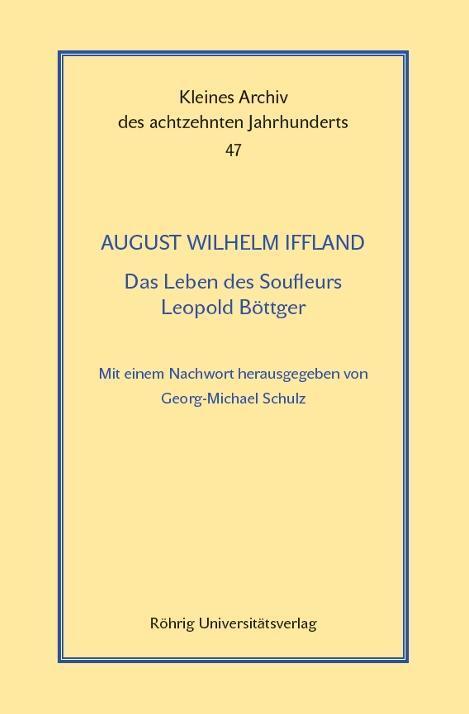 Cover: 9783861106005 | Das Leben des Soufleurs Leopold Böttger | August Wilhelm Iffland