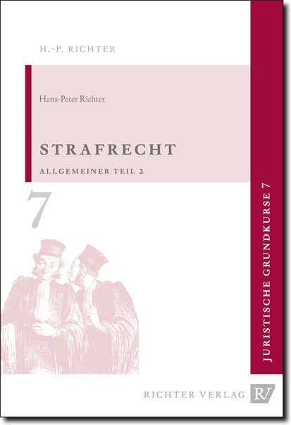 Cover: 9783935150064 | Strafrecht, Allgemeiner Teil 2 | Hans-Peter Richter | Taschenbuch