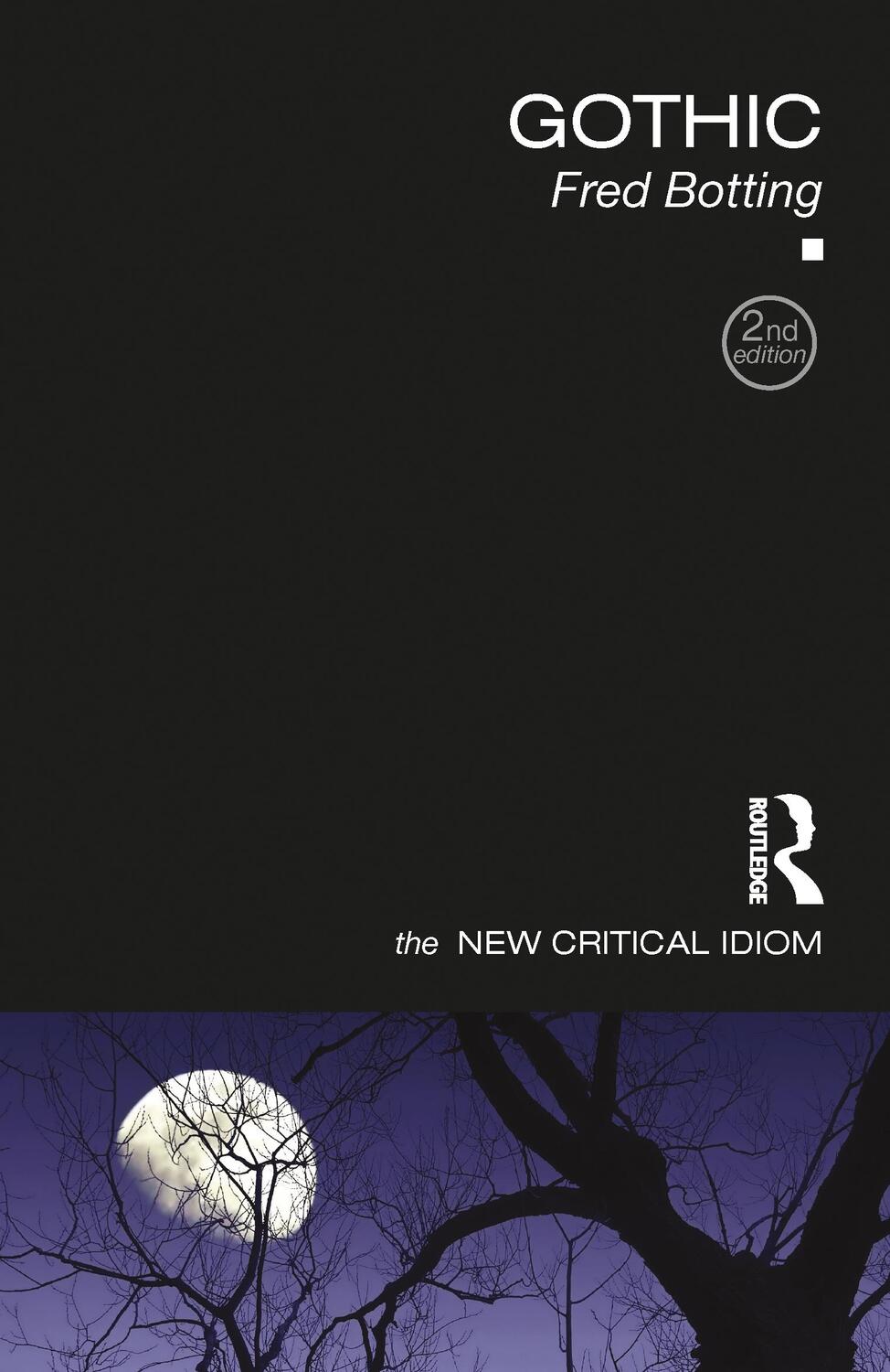 Cover: 9780415831727 | Gothic | Fred Botting | Taschenbuch | The New Critical Idiom | 2013