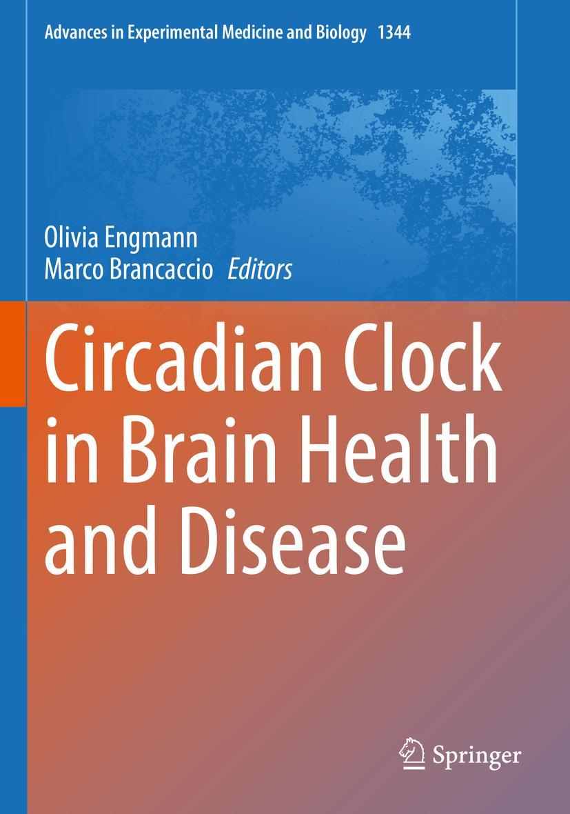 Cover: 9783030811495 | Circadian Clock in Brain Health and Disease | Marco Brancaccio (u. a.)