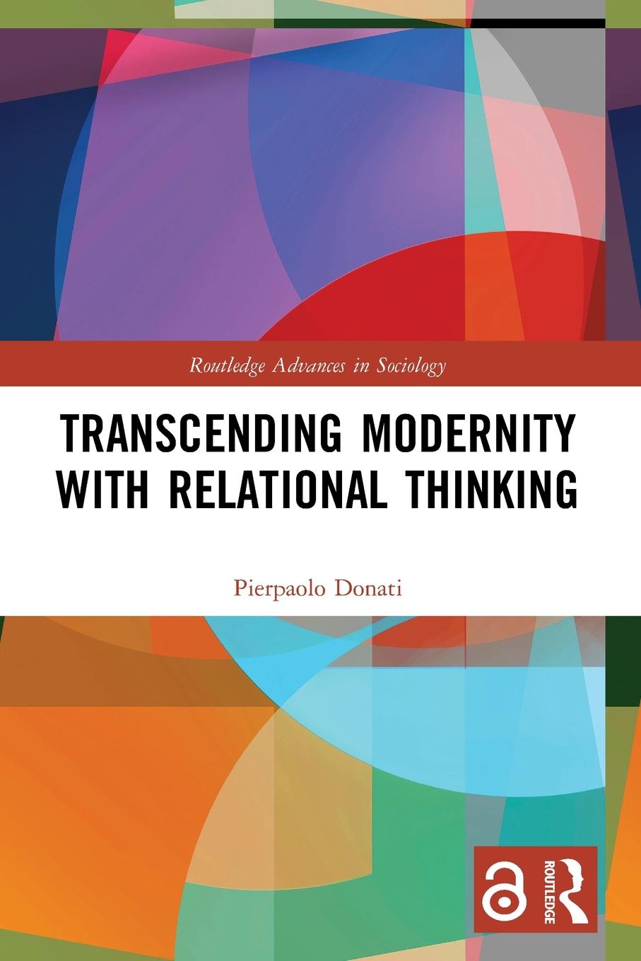 Cover: 9780367705138 | Transcending Modernity with Relational Thinking | Pierpaolo Donati