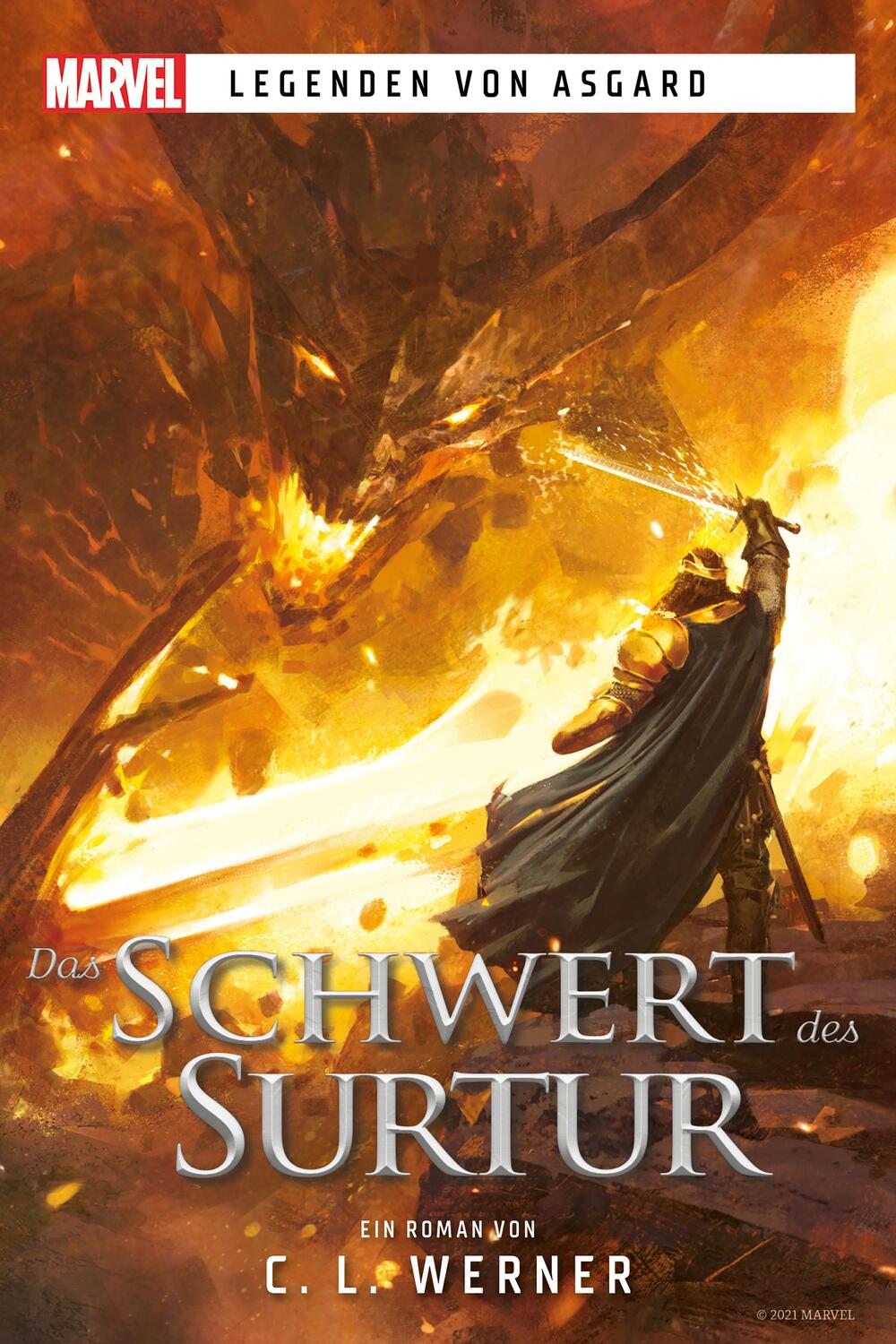 Cover: 9783966586061 | Marvel Legenden von Asgard - Das Schwert des Surtur | C. L. Werner
