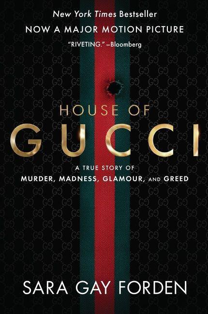 Cover: 9780063159983 | The House of Gucci [Movie Tie-in] | Sara Gay Forden | Taschenbuch