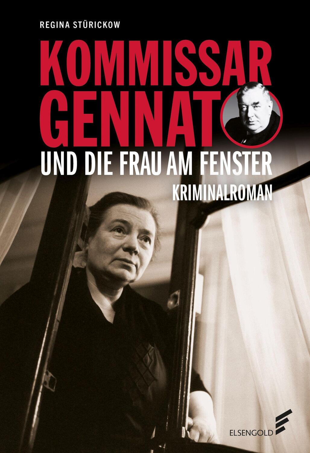Cover: 9783962011284 | Kommissar Gennat und die Frau am Fenster | Regina Stürickow | Buch