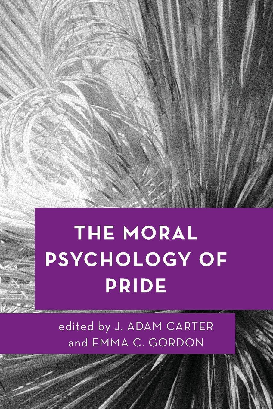 Cover: 9781783489091 | The Moral Psychology of Pride | Emma C. Gordon | Taschenbuch | 2019