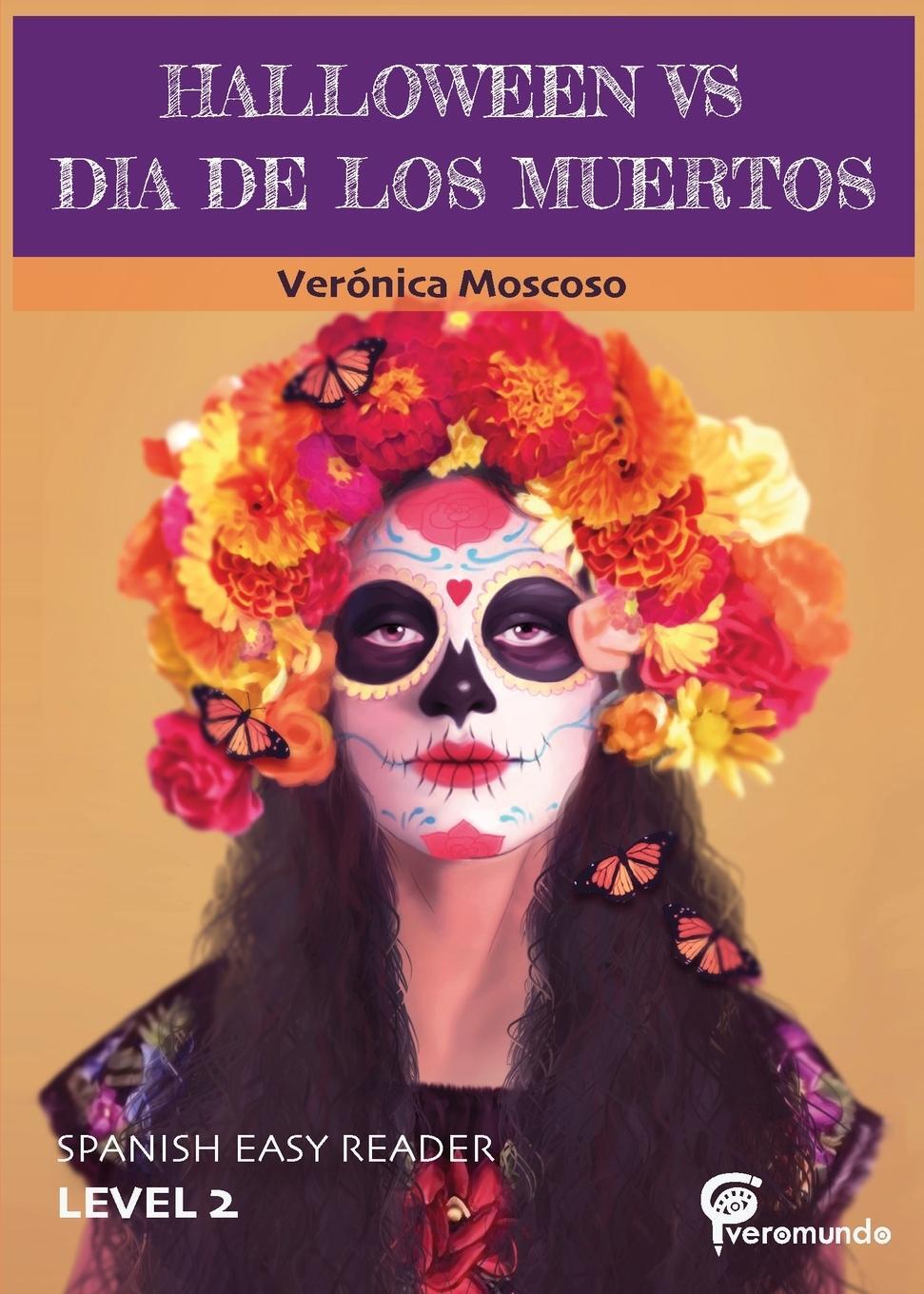 Cover: 9781734239935 | HALLOWEEN VS DIA DE LOS MUERTOS | Spanish Easy Reader | Moscoso | Buch