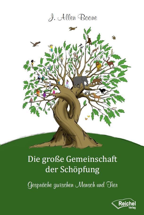 Cover: 9783946959212 | Die große Gemeinschaft der Schöpfung | J. Allen Boone | Buch | Deutsch