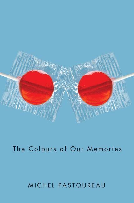 Cover: 9780745655727 | The Colours of Our Memories | Michel Pastoureau | Taschenbuch | 230 S.
