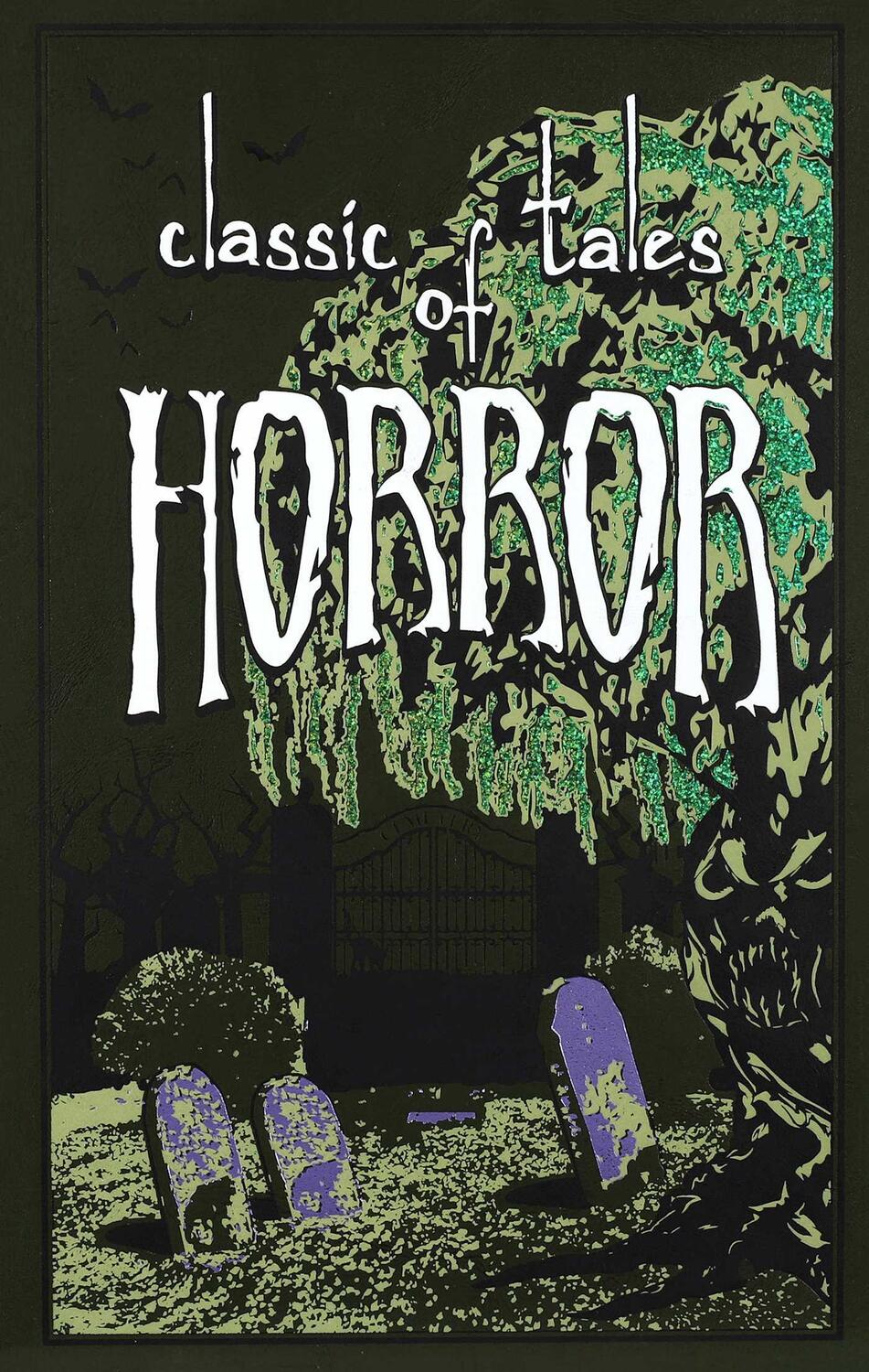 Cover: 9781626864658 | Classic Tales of Horror | Editors of Canterbury Classics | Buch | 2015