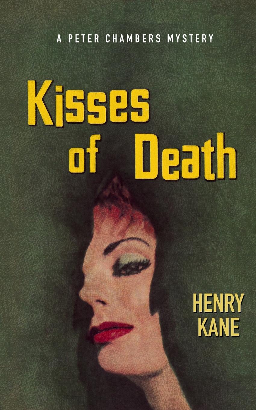 Cover: 9781479444038 | Kisses of Death | Henry Kane | Taschenbuch | Englisch | 2019