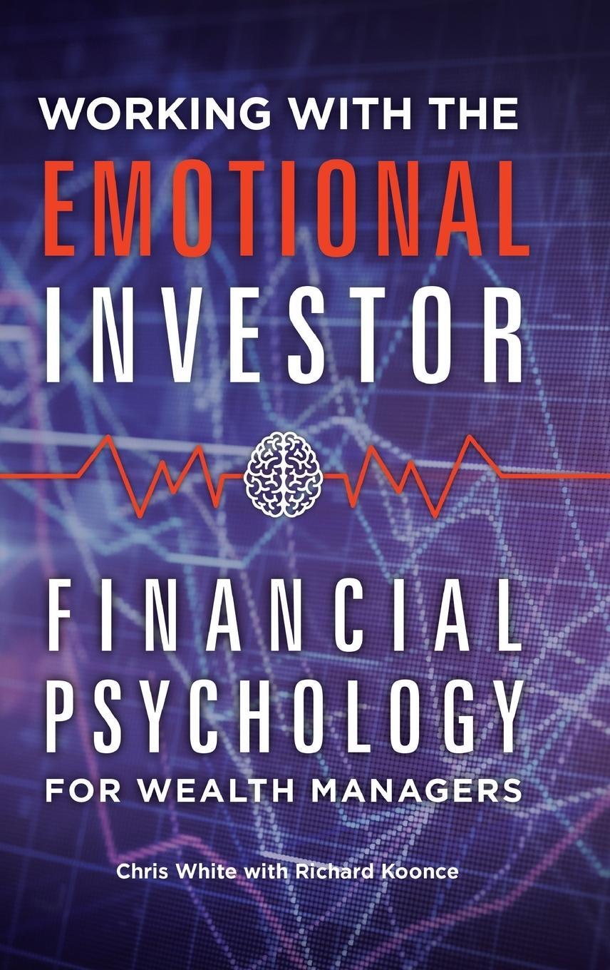 Cover: 9781440845123 | Working with the Emotional Investor | Chris White (u. a.) | Buch