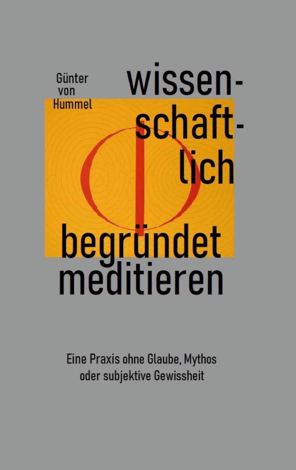 Cover: 9783759702920 | Wissenschaftlich begründet meditieren | Günter von HUmmel | Buch