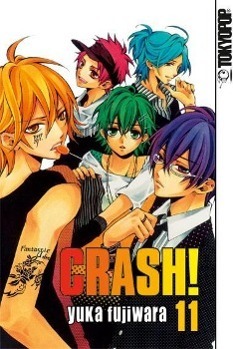Cover: 9783842005969 | Crash! 11 | Crash! 11 | Yuka Fujiwara | Taschenbuch | 196 S. | Deutsch