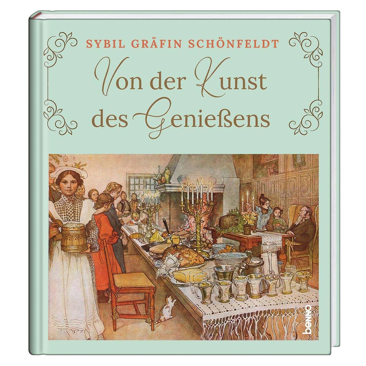 Cover: 9783746256771 | Von der Kunst des Genießens | Sybil Gräfin Schönfeldt | Buch | Deutsch