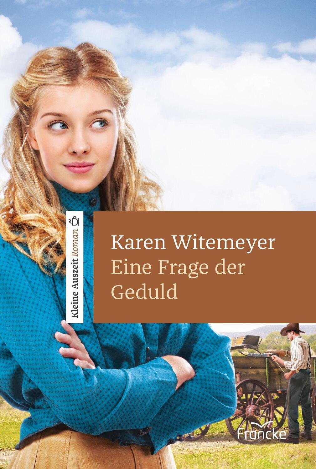 Cover: 9783963622885 | Eine Frage der Geduld | Karen Witemeyer | Buch | Deutsch | 2022