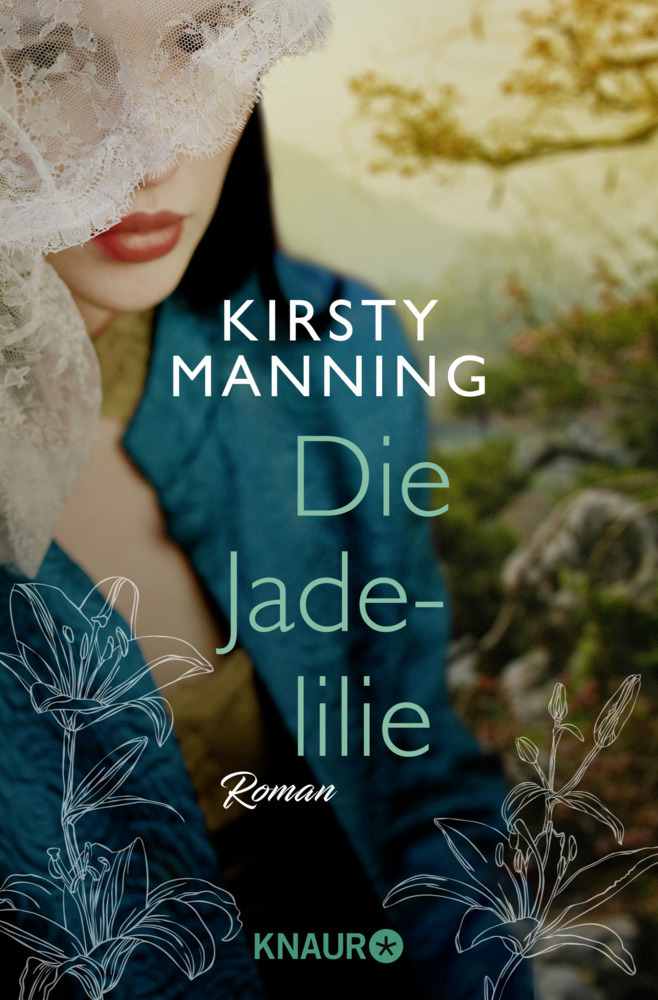 Cover: 9783426523834 | Die Jadelilie | Roman | Kirsty Manning | Taschenbuch | Deutsch | 2019