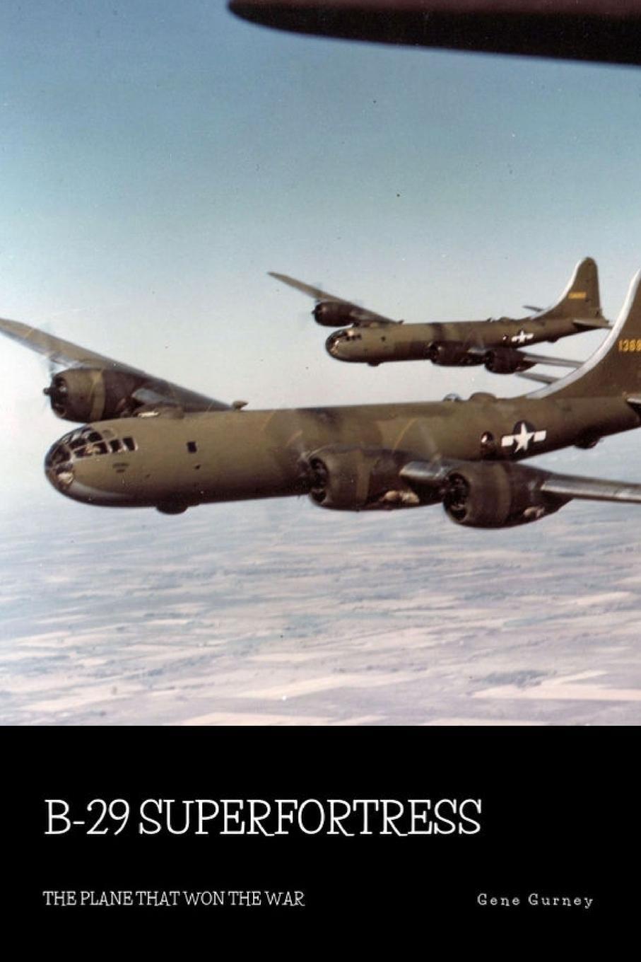 Cover: 9780359808656 | B-29 Superfortress | The Plane that Won the War | Gene Gurney | Buch