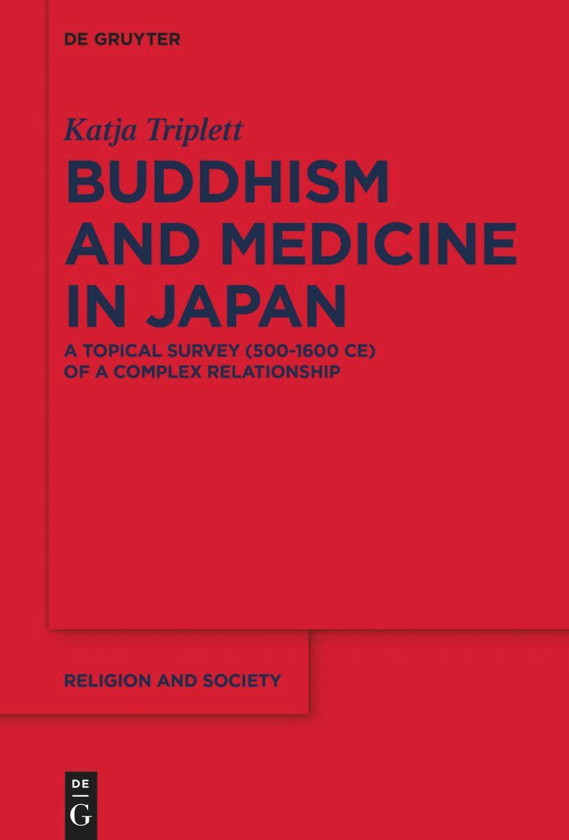 Cover: 9783110762952 | Buddhism and Medicine in Japan | Katja Triplett | Taschenbuch | ISSN