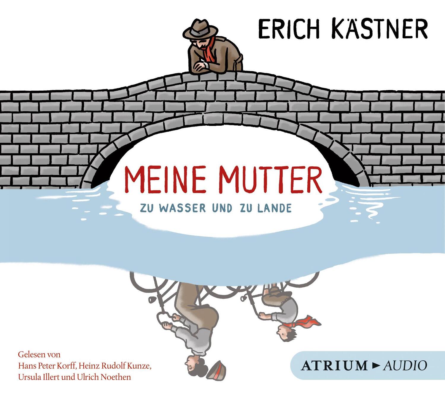 Cover: 9783855354047 | Meine Mutter zu Wasser und zu Lande. CD | Erich Kästner | Audio-CD
