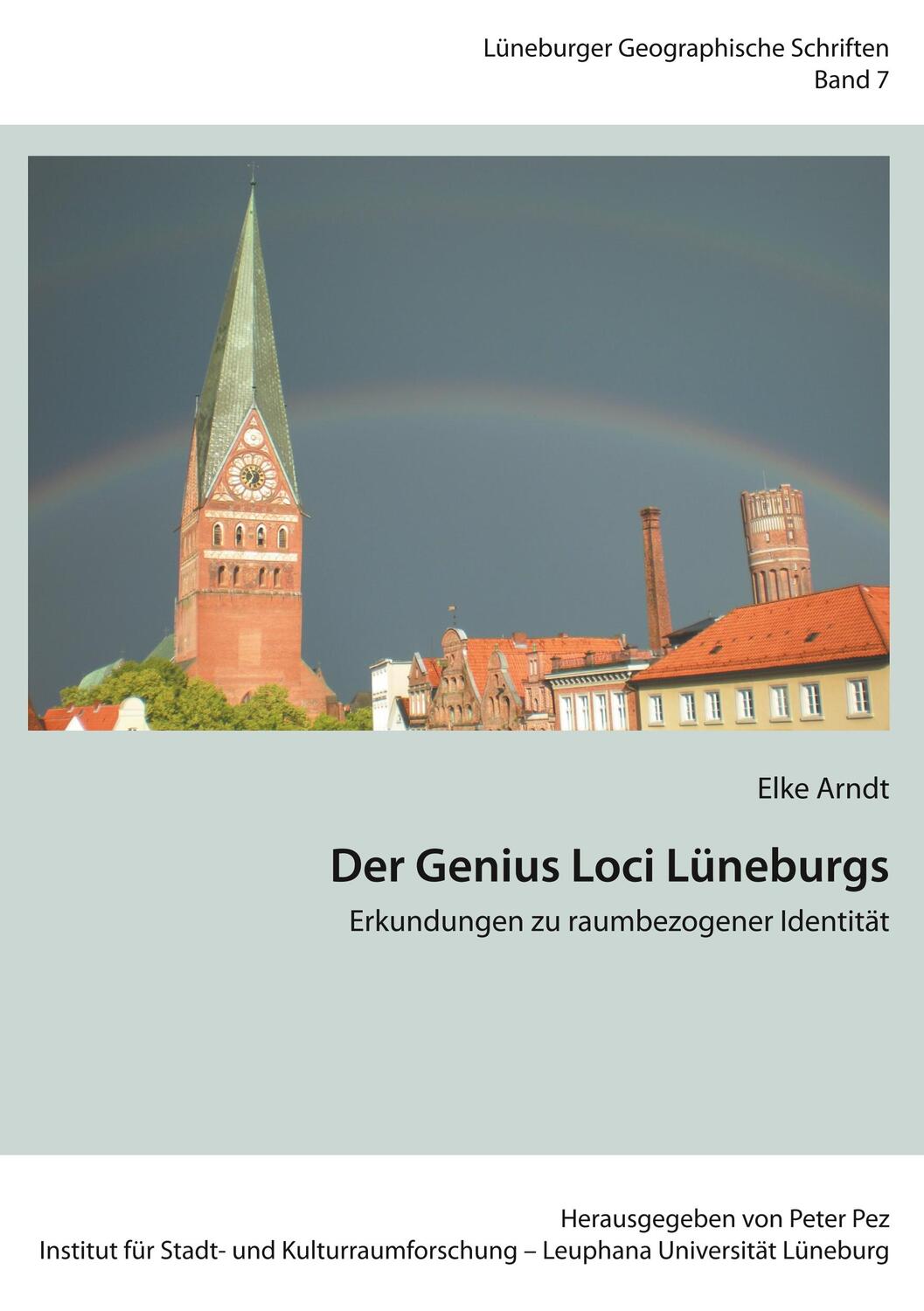 Cover: 9783749447497 | Der Genius Loci Lüneburgs | Erkundungen zu raumbezogener Identität