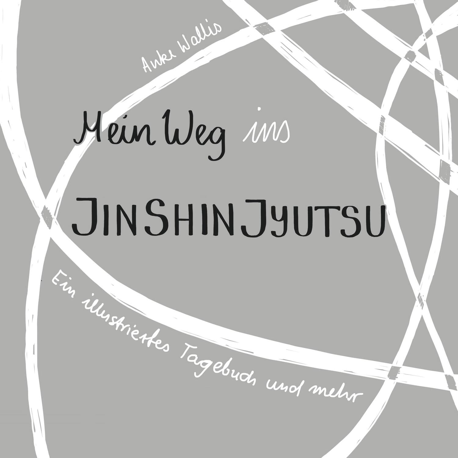 Cover: 9783743139985 | Mein Weg ins Jin Shin Jyutsu | Ein illustriertes Tagebuch und mehr