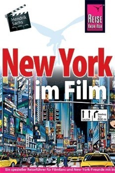 Cover: 9783896622679 | Reise Know-How New York im Film | Hendrik Sachs | Buch | 320 S. | 2013