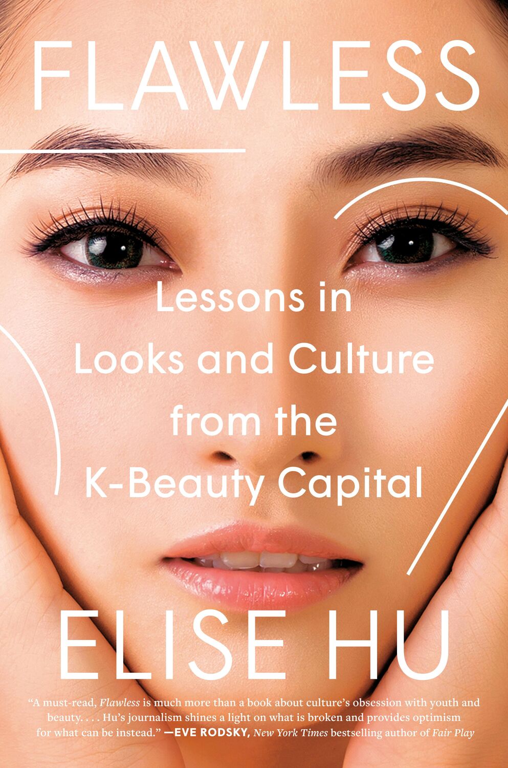 Cover: 9780593184189 | Flawless | Lessons in Looks and Culture from the K-Beauty Capital | Hu