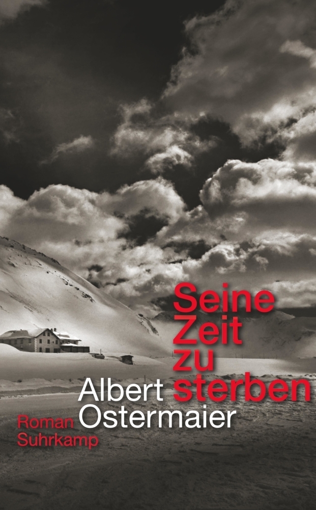 Cover: 9783518465578 | Seine Zeit zu sterben | Roman | Albert Ostermaier | Taschenbuch | 2014