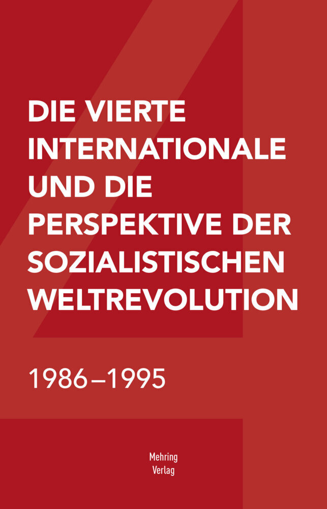 Cover: 9783886341436 | Die Vierte Internationale und die Perspektive der sozialistischen...