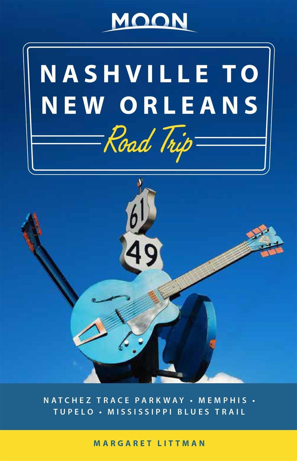 Cover: 9781640499249 | Moon Nashville to New Orleans Road Trip | Margaret Littman | Buch