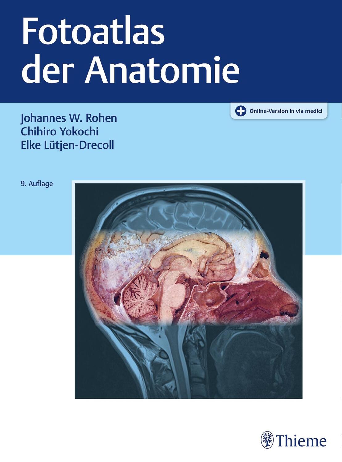 Cover: 9783132431799 | Fotoatlas der Anatomie | Johannes W. Rohen (u. a.) | Bundle | 1 Buch