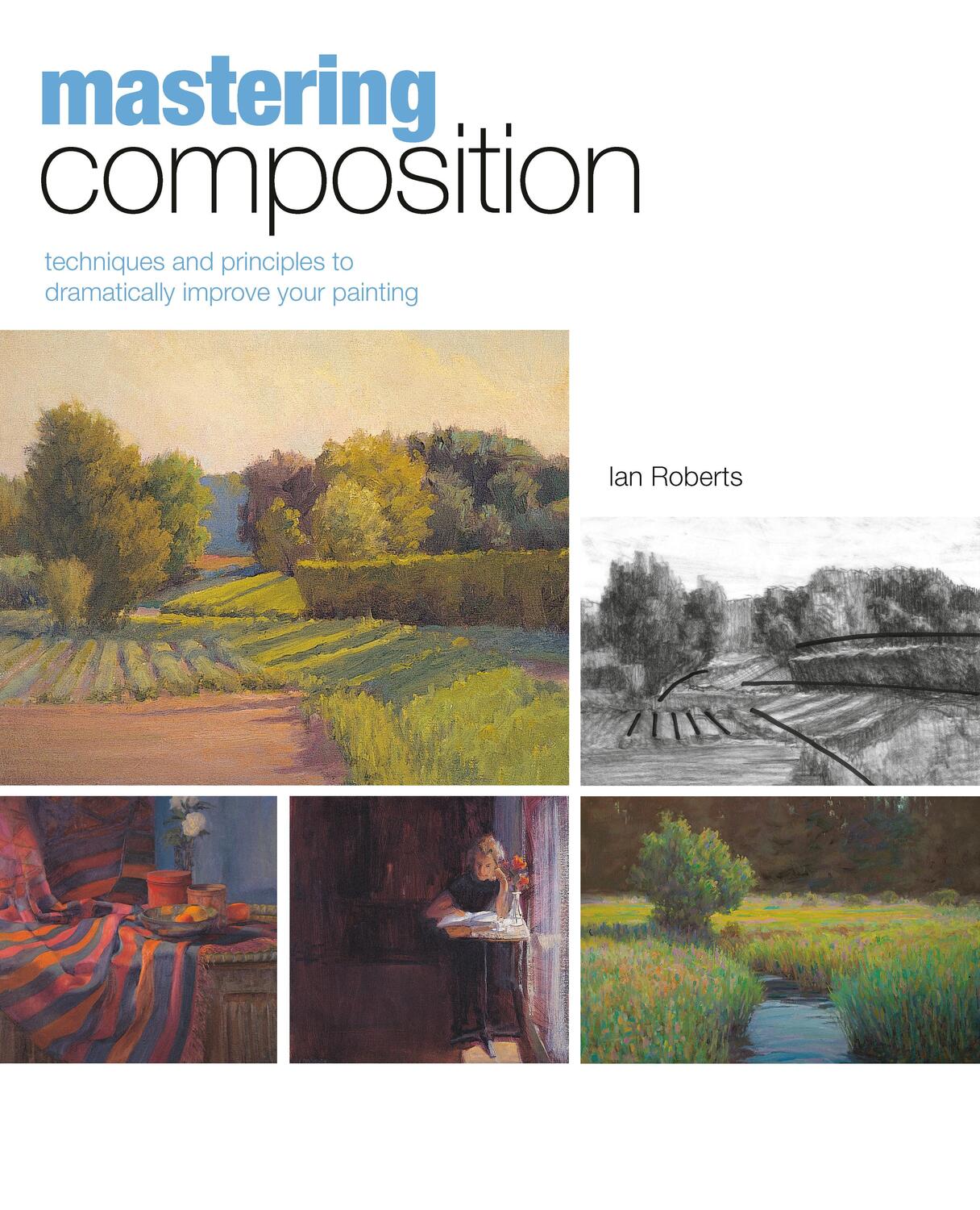 Cover: 9781581809244 | Mastering Composition | Ian Roberts | Buch | Englisch | 2007