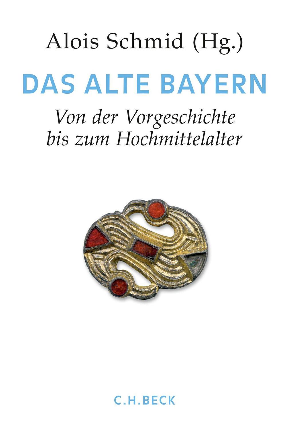 Cover: 9783406683251 | Handbuch der bayerischen Geschichte Bd. I: Das Alte Bayern | Buch