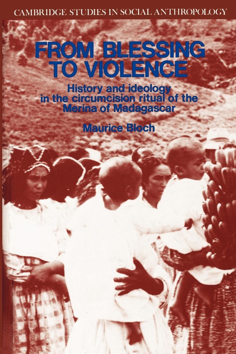 Cover: 9780521314046 | From Blessing to Violence | Maurice Bloch | Taschenbuch | Paperback