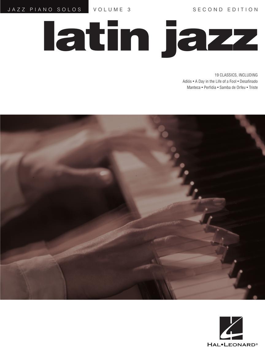 Cover: 73999106213 | Latin Jazz | Jazz Piano Solos Series Volume 3 | Buch | 2001