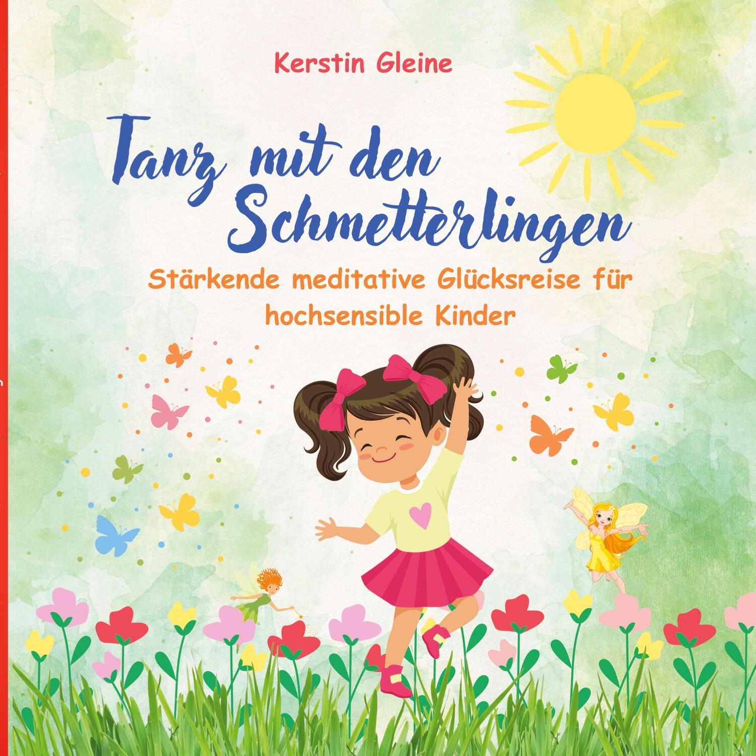 Cover: 9783757880866 | Tanz mit den Schmetterlingen | Kerstin Gleine | Taschenbuch | 48 S.