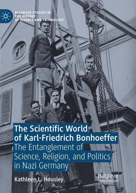 Cover: 9783030070960 | The Scientific World of Karl-Friedrich Bonhoeffer | Housley | Buch