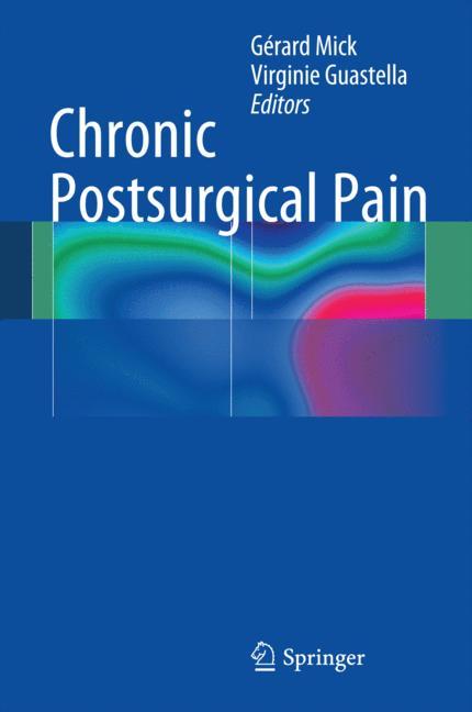 Cover: 9783319043210 | Chronic Postsurgical Pain | Virginie Guastella (u. a.) | Buch | ix