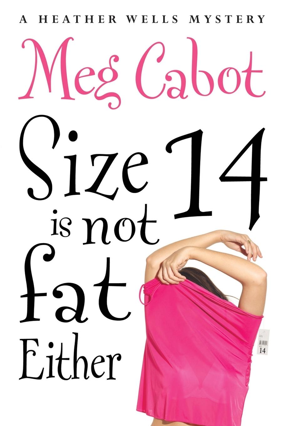 Cover: 9781447264774 | Size 14 is Not Fat Either | Meg Cabot | Taschenbuch | Englisch | 2014